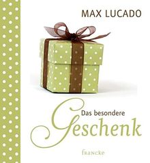 Das besondere Geschenk