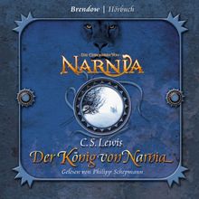 Der König von Narnia. 3 CDs . Die Chroniken von Narnia