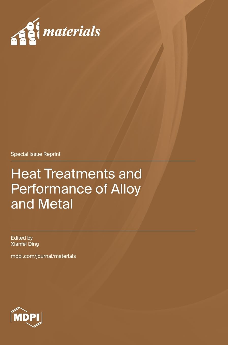 Heat Treatments and Performance of Alloy and Metal