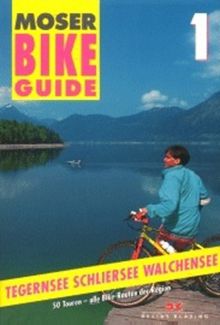 Bike Guide, Bd.1, Tegernsee, Schliersee, Walchensee