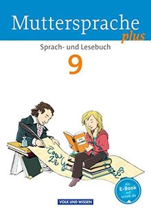 Muttersprache plus - Allgemeine Ausgabe für Berlin, Brandenburg, Mecklenburg-Vorpommern, Sachsen-Anhalt, Thüringen: 9. Schuljahr - Schülerbuch