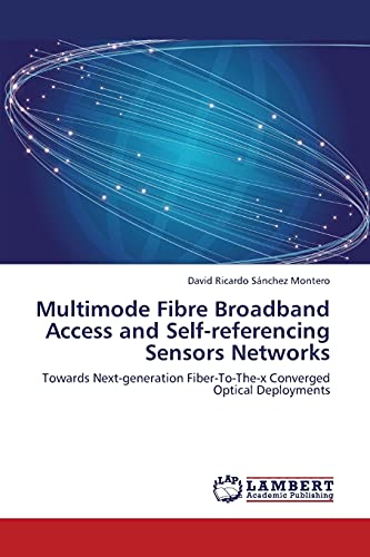 Multimode Fibre Broadband Access and Self-referencing Sensors Networks: Towards Next-generation Fiber-To-The-x Converged Optical Deployments
