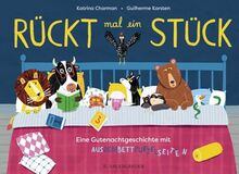 Rückt mal ein Stück: Eine Gutenachtgeschichte mit Ausdembettpurzelseiten | Lustiges Bilderbuch für die Einschlafbegleitung und die Abendroutine von Kleinkindern