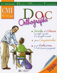 Doc orthographe CM1 : 9-10 ans