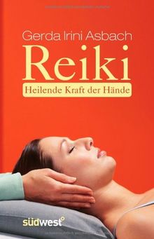 Reiki: Heilende Kraft der Hände