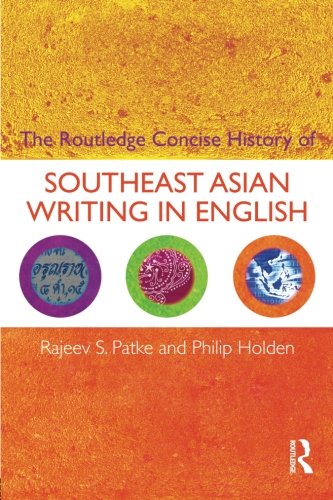 The Routledge Concise History of Southeast Asian Writing in English (Routledge Concise Histories of Literature)