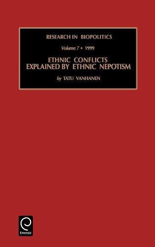 Ethnic Conflicts Explained by Ethnic Nepotism (Research in Employment Policy)