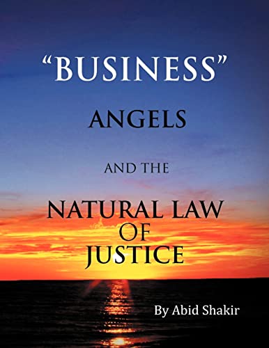 Business, Angels, and the Natural Law of Justice