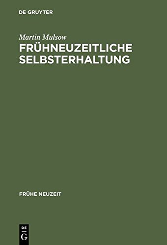 Frühneuzeitliche Selbsterhaltung: Telesio und die Naturphilosophie der Renaissance (Frühe Neuzeit, Band 41)