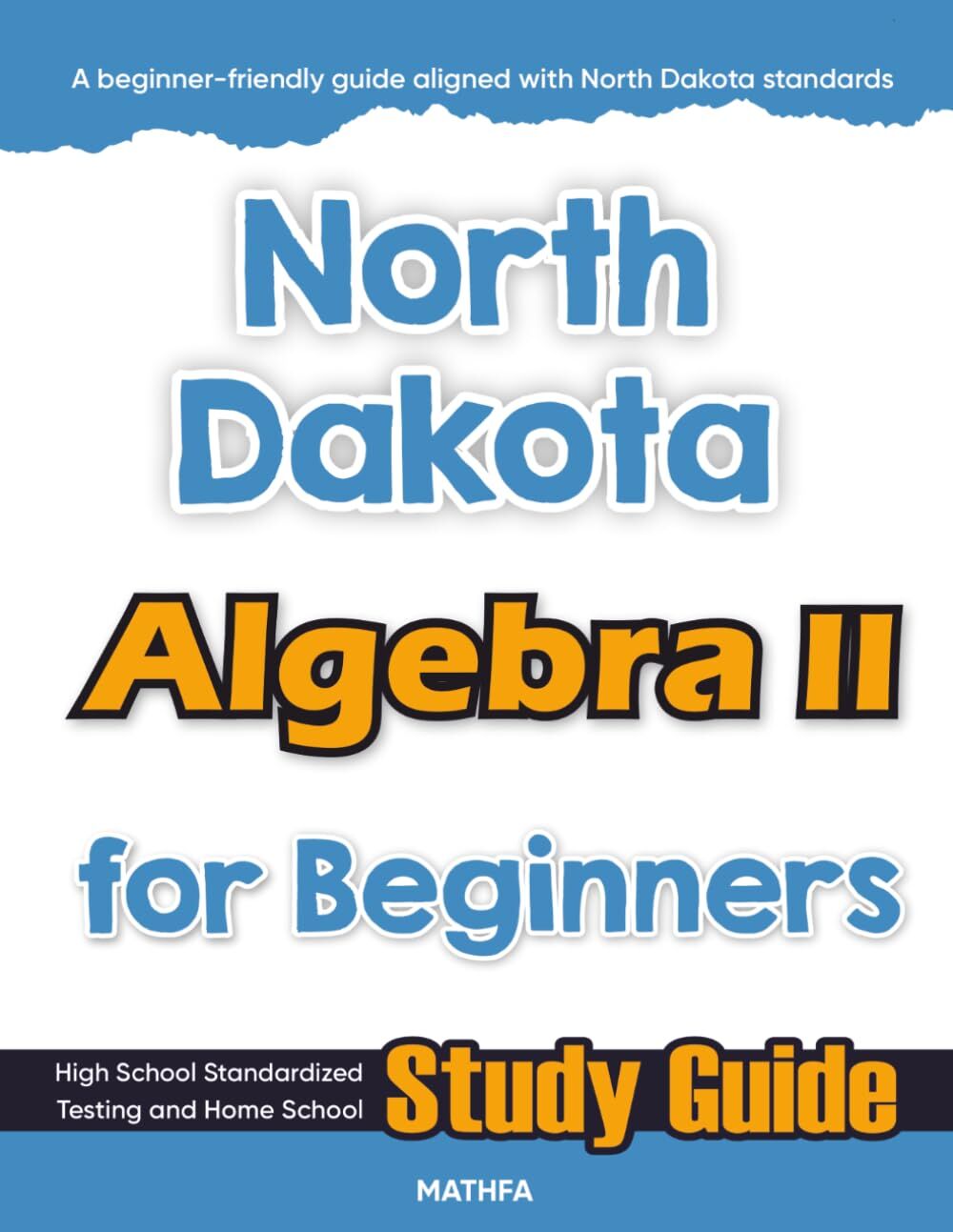 North Dakota Algebra II for Beginners