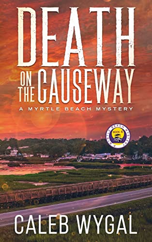 Death on the Causeway (Myrtle Beach Mystery, Band 4)