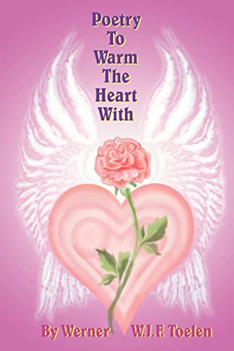 Poetry To Warm The Heart With