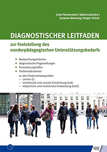 Diagnostischer Leitfaen zur Feststellung des sonderpädagogischen Unterstützungsbedarfs: Beobachtungskriterien/diagnostische ... körperliche und motorische Entwicklung