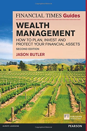 Jason Butler Financial Times Guide To Wealth Management (Financial Times Guides)