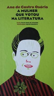 Ana Castro de Osório. A mulher que votou na literatura (portugiesisch) von Carla Maia | Buch | Zustand sehr gut