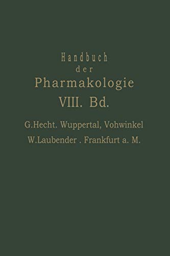 Handbuch der Experimentellen Pharmakologie: Achter Band
