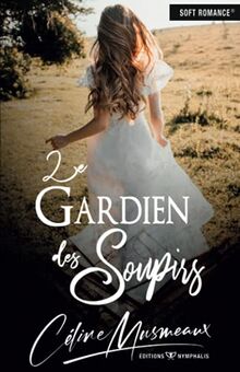 Le gardien des soupirs