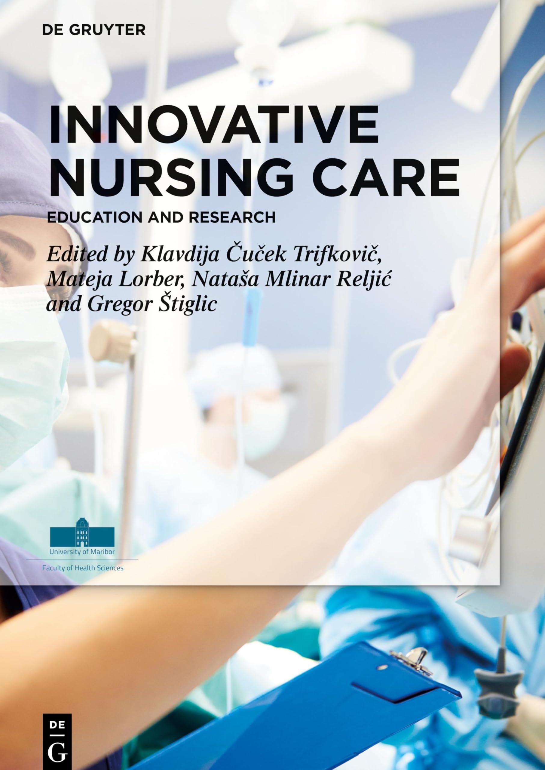 Innovative Nursing Care: Education and Research