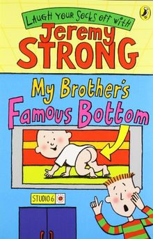 My Brother's Famous Bottom