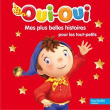 Mes plus belles histoires pour les tout-petits