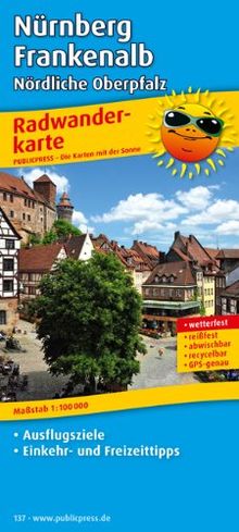 Radwanderkarte Nürnberg - Frankenalb, Nördliche Oberpfalz: Mit Ausflugszielen, Einkehr- & Freizeittipps, reißfest, wetterfest, abwischbar, GPS-genau. 1:100 000