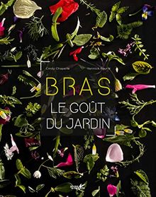 Bras, le goût du jardin