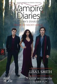 The Vampire Diaries  - Stefan's Diaries - Rache ist nicht genug: Band 3