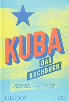 Kuba – das Kochbuch