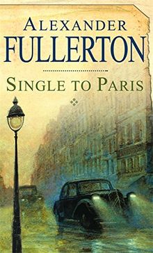 Single to Paris (Soe Quartet 4)