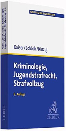 Kriminologie, Jugendstrafrecht, Strafvollzug