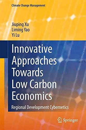 Innovative Approaches Towards Low Carbon Economics: Regional Development Cybernetics (Climate Change Management)