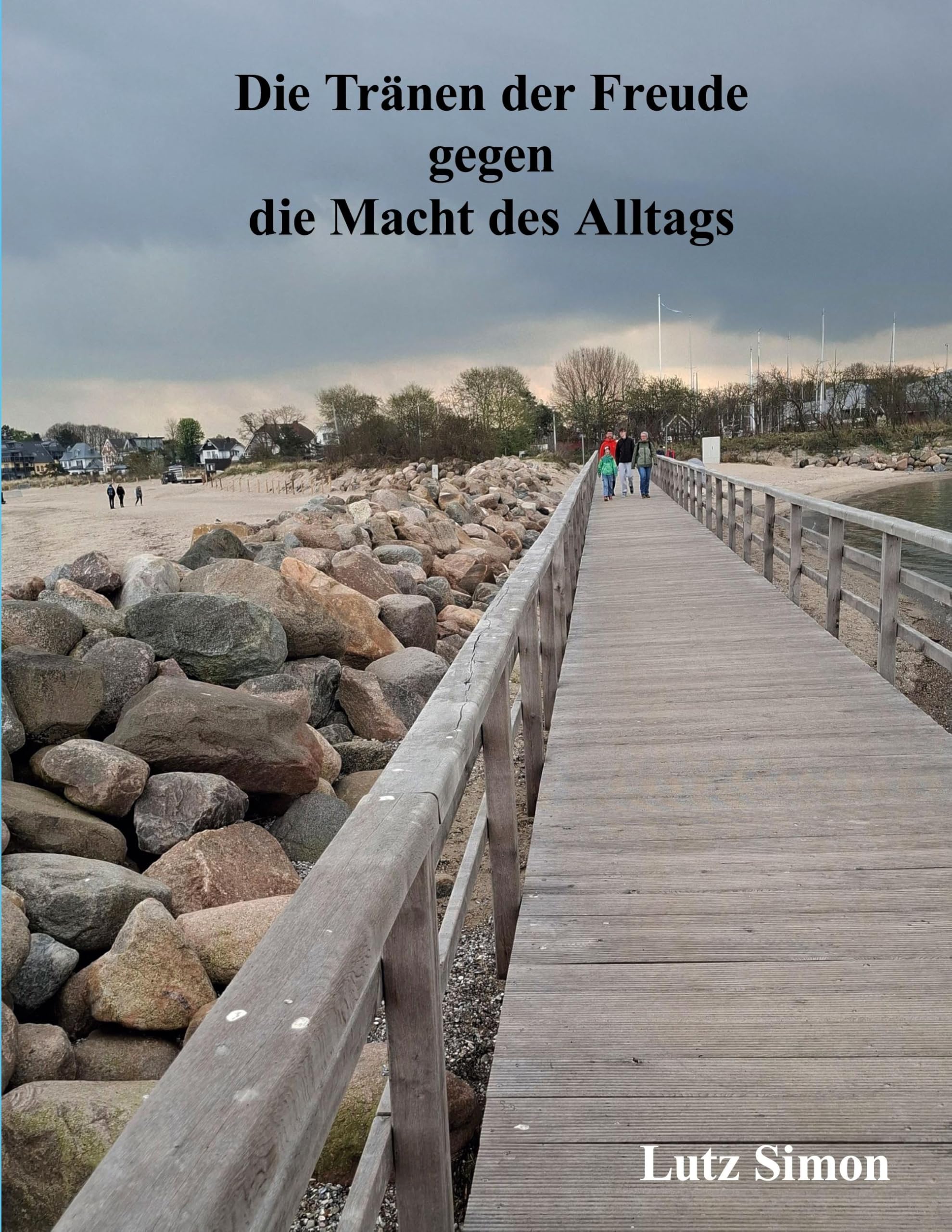 Die Tränen der Freude gegen die Macht des Alltags.: Dieses kleine Buch soll das Gefühl und den Verstand etwas anregen.