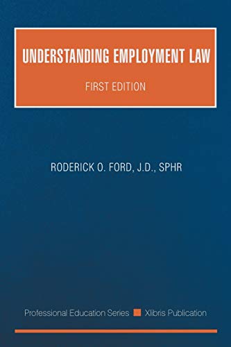 UNDERSTANDING EMPLOYMENT LAW: First Edition