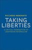 Taking Liberties: A Critical Examination of Libertarian Paternalism