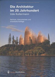 Die Architektur im 20. Jahrhundert