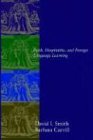 The Gift of the Stranger: Faith, Hospitality, and Foreign Language Learning