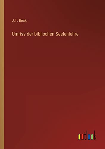 Umriss der biblischen Seelenlehre