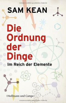 Die Ordnung der Dinge: Im Reich der Elemente