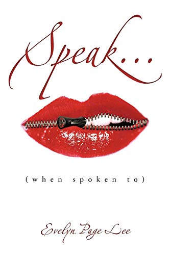 Speak. . .: (When Spoken to)