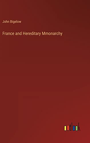 France and Hereditary Mmonarchy