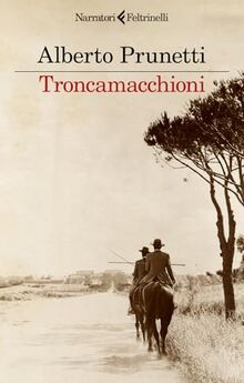 Troncamacchioni (I narratori)