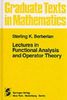 Lectures in Functional Analysis and Operator Theory (Graduate Texts in Mathematics)