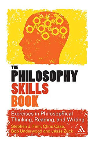 The Philosophy Skills Book: Exercises in Philosophical Thinking, Reading, and Writing (Deleuze Encounters)