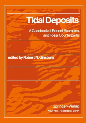 Tidal Deposits: A Casebook of Recent Examples and Fossil Counterparts