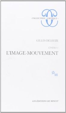 Cinéma. Vol. 1. L'Image mouvement