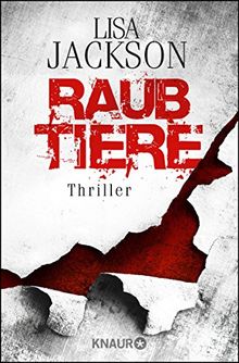 Raubtiere: Thriller (Ein Fall für Alvarez und Pescoli)