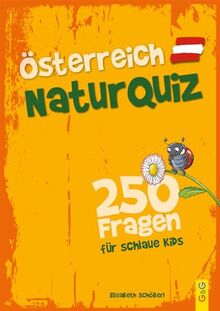 Österreich Natur-Quiz – 250 Fragen für schlaue Kids