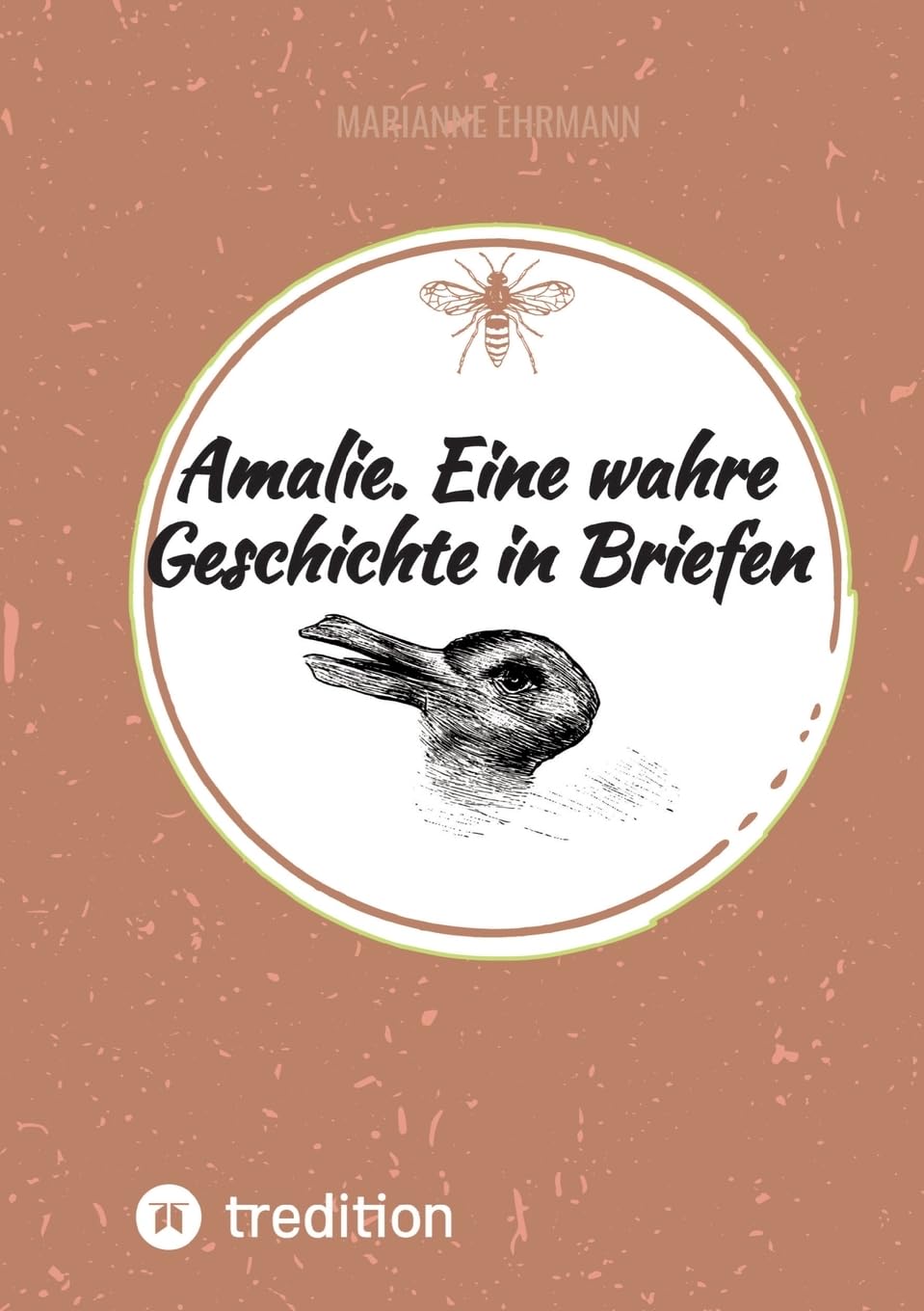 Amalie. Eine wahre Geschichte in Briefen: DE