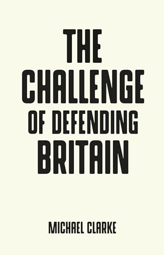 The challenge of defending Britain (Pocket Politics)