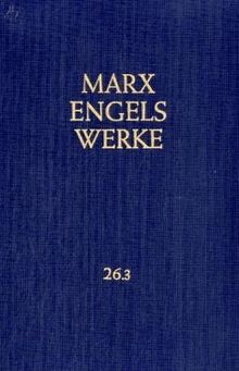 Werke, 43 Bde., Bd.26/3, Theorien über den Mehrwert: Theorien über den Mehrwert. Teil 3: BD 26 / TEIL 3
